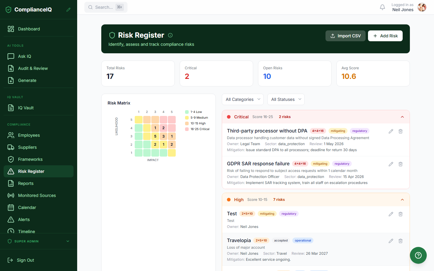 Risks visible, not buried in spreadsheets
